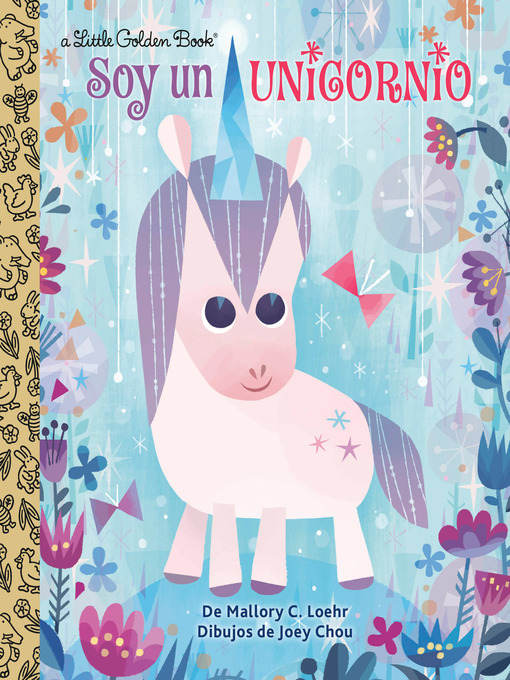 Title details for Soy un Unicornio by Mallory Loehr - Available